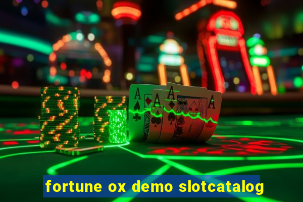 fortune ox demo slotcatalog